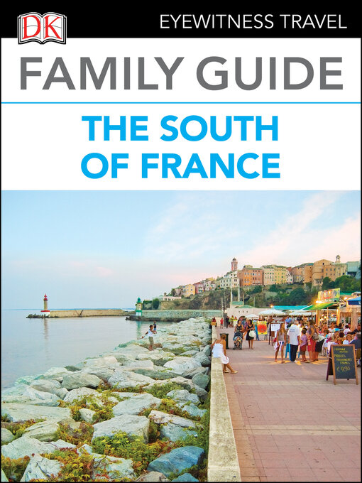 Title details for The South of France by DK Eyewitness - Available